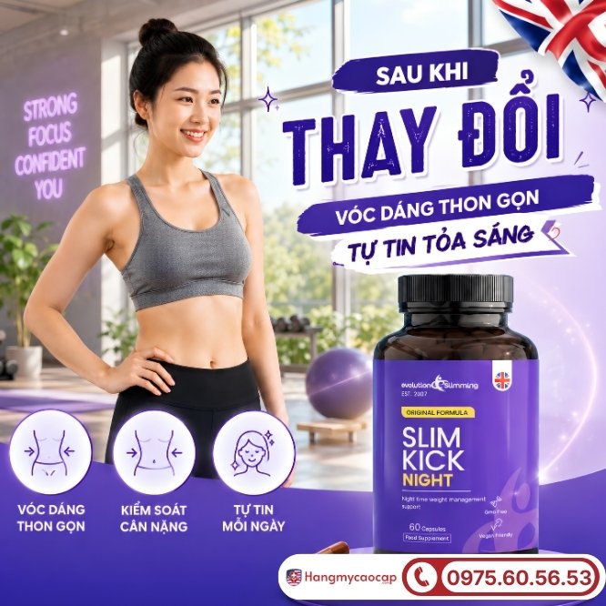 Tổng quan về viên uống giảm cân cao cấp Slim Kick Night